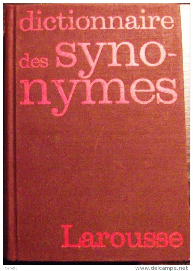 Dictionnaire Des Synonymes. Larousse 1973 - Dictionnaires