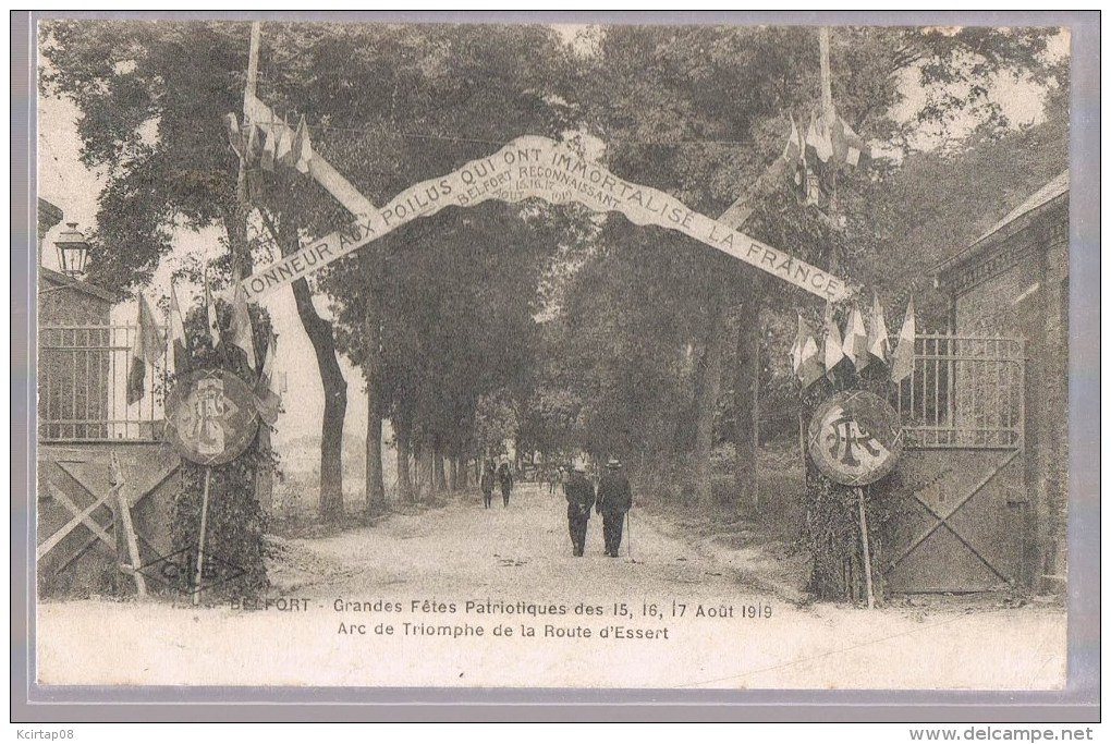 BELFORT . Grande Fêtes Patriotique Des 15 , 16 , 17 Août 1919 . Arc De Triomphe De La Route D'Essert . - Belfort - Ville