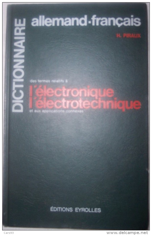 Dictionnaire Allemand Français Des Termes Relatifs à L’électronique L'électrotechnique Et Aux Applications Connexes - Diccionarios