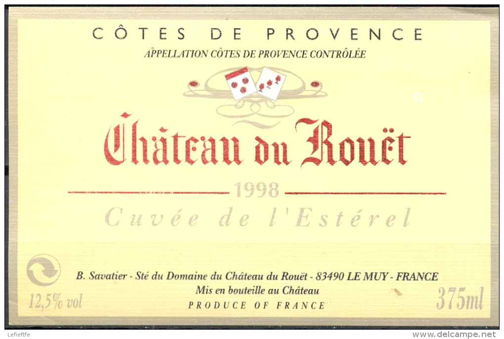 084 - Côtes De Provence - 1998 - Château Du Rouët - Cuvée De L'Esterel - B. Savatier 83490 Le Muy - Vino Rosado