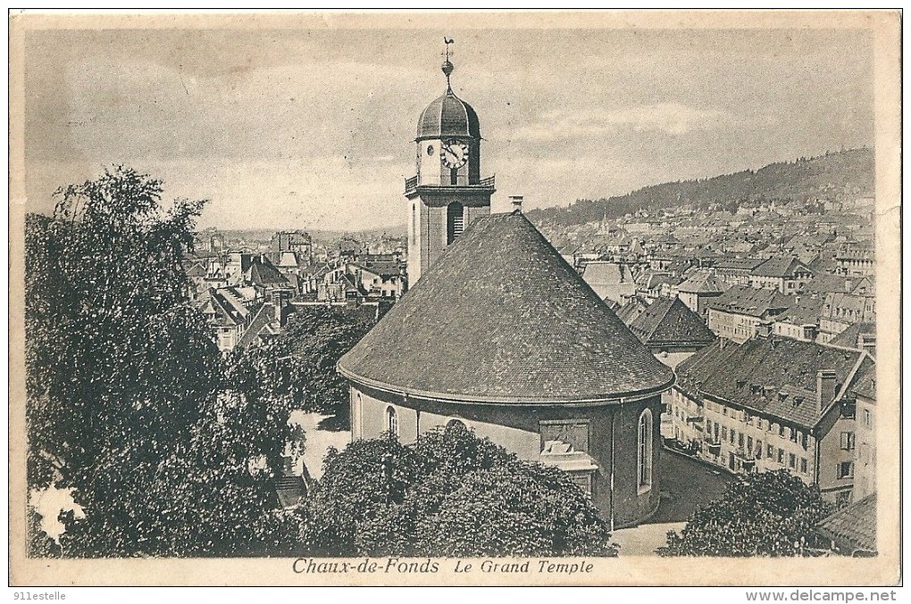 Suisse  LA CHAUX De  FONDS - Le GRAND TEMPLE - Autres & Non Classés