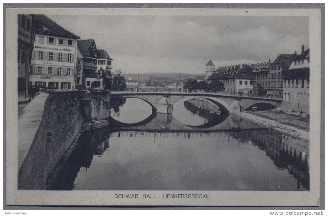 Schwäb. Hall Brauerei Zum Goldenen RITTER  Gasthof  1918y.  Gelaufen    C449 - Schwäbisch Hall