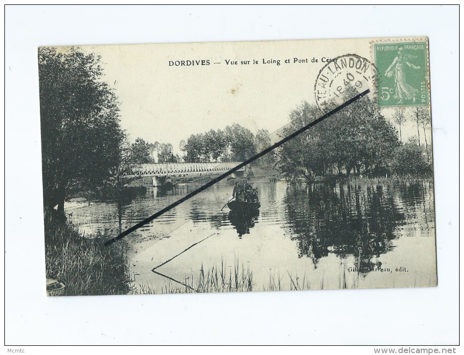 CPA  Souple, Coupée  -   Dordives  -  Vue Sur Le Loing Et Pont De César - Dordives