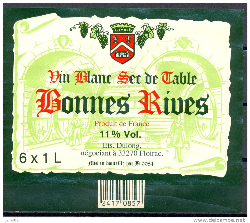 116 - Vin Blanc Sec De Table De France - Bonnes Rives - Ets. Dulong Négociant 33270 Floirac - White Wines