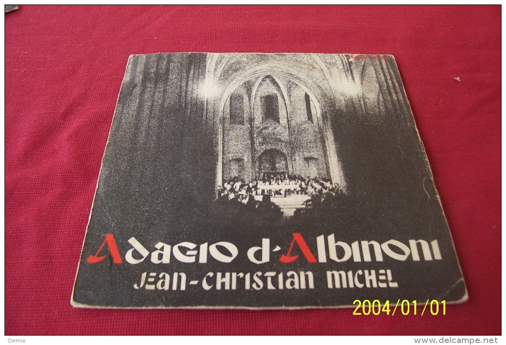 JEAN  CHRISTIAN  MICHEL ° ADAGIO D'ALBINONI - Classique
