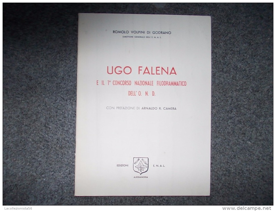 8174-UGO FALENA E IL 1° CONCORSO NAZIONALE FILODRAMMATICO DELL'O. N. D. - Musik