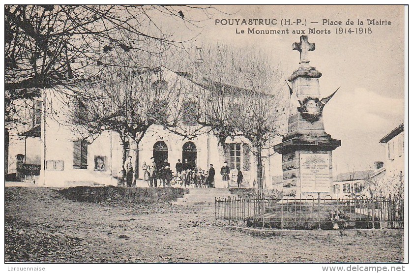 65 - POUYASTRUC - Place De La Mairie Le Monument Aux Morts 1914 - 1918 - Pouyastruc