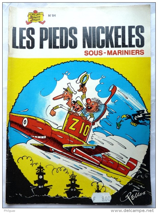 LES PIEDS NICKELES 84 SOUS MARINIERS - SPE - PELLOS - Pieds Nickelés, Les