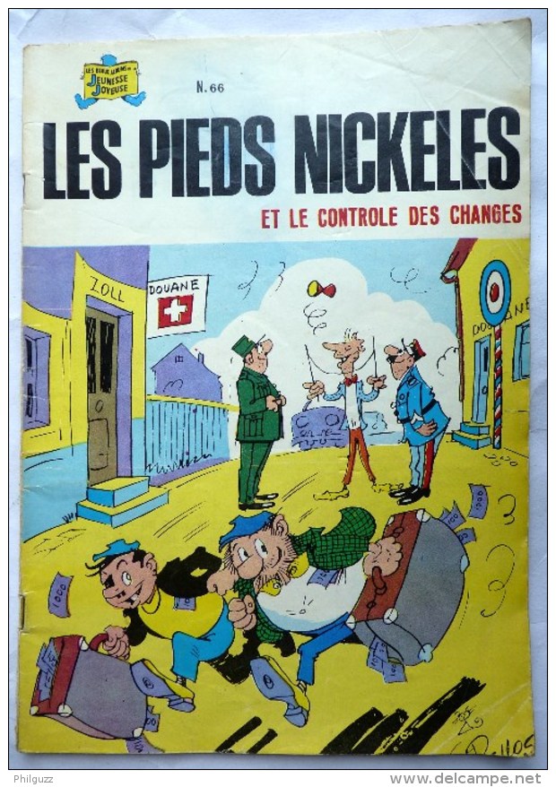 LES PIEDS NICKELES 66 ET LE CONTROLE DES CHANGES - SPE - PELLOS - Pieds Nickelés, Les