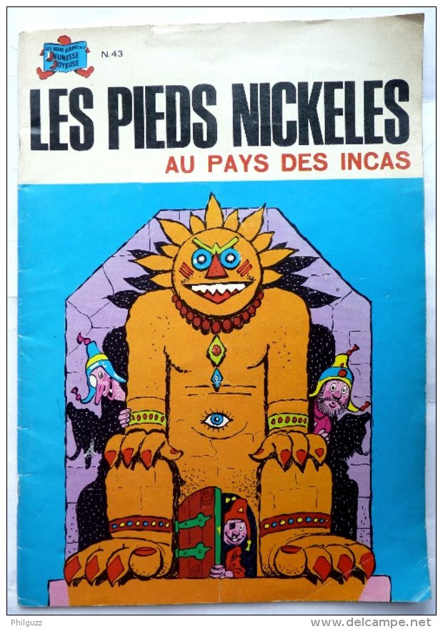 LES PIEDS NICKELES 43 AU PAYS DES INCAS - SPE - PELLOS - Pieds Nickelés, Les