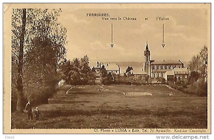 FERRIERES Vue  Vers Le Chateau Et L'église - Ferrieres