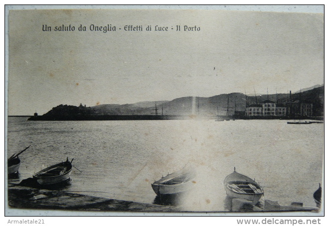 UN SALUTO DA ONEGLIA (IMPERIA) - EFFETTI DI LUCE: IL PORTO 1924 X NETTUNO - Imperia