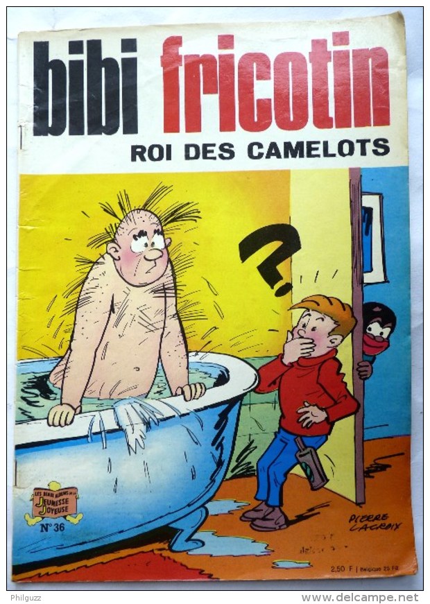 BIBI ET FRICOTIN 36 ROI DES CAMELOTS Pierre LACROIX (2) - Bibi Fricotin