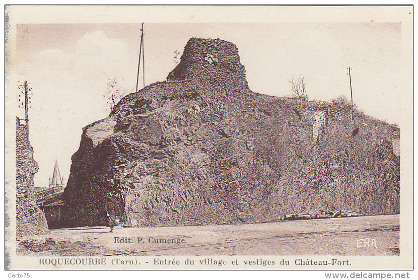 Roquecourbe 81 - Entrée Du Village - Vestiges Du Château-Fort - Editeur P. Cumenge - Roquecourbe