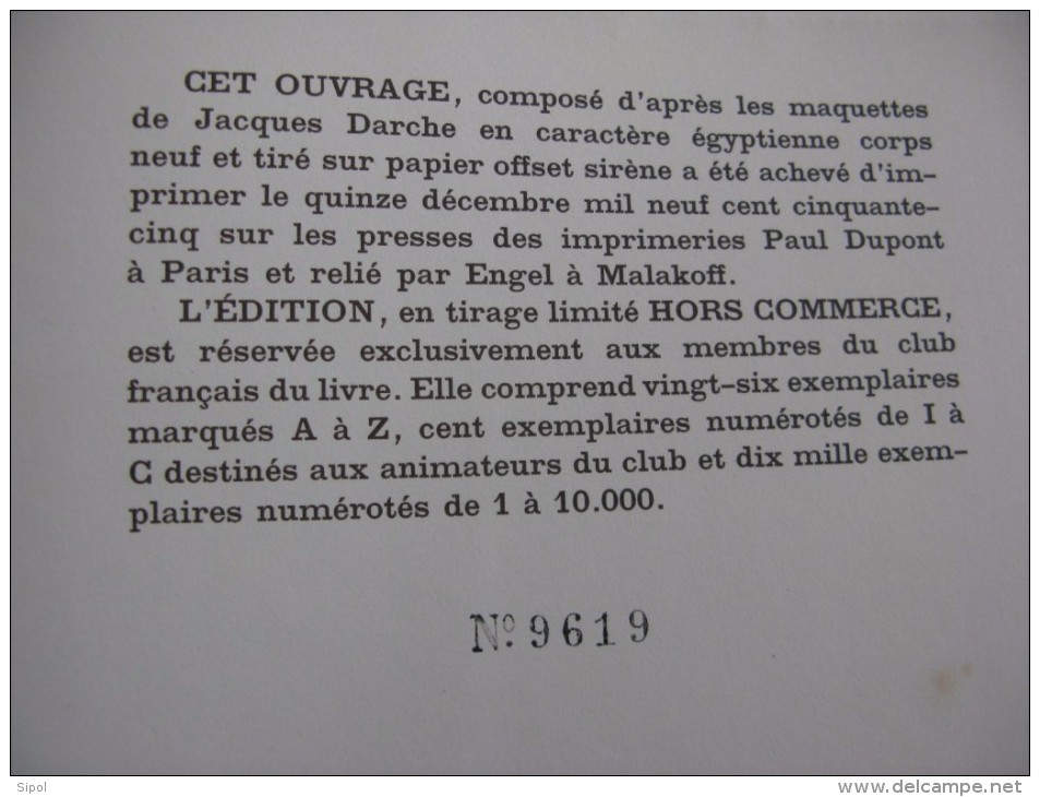 Daniel Defoe Robinson Crusoe Illustré parJose Bartoli Traduit par Petrus Borel Club Français du Livre Exemp N°9619/10000