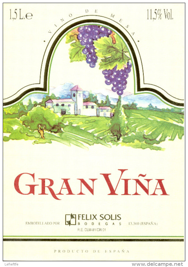 831 - Vino De Mesa - Gran Viña - Felix Solis Bodegas 13300 - España - Rouges
