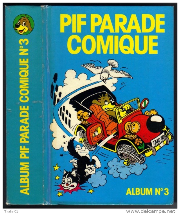 PIF PARADE COMIQUE  ALBUM N °  3  DE 1982 - Pif & Hercule