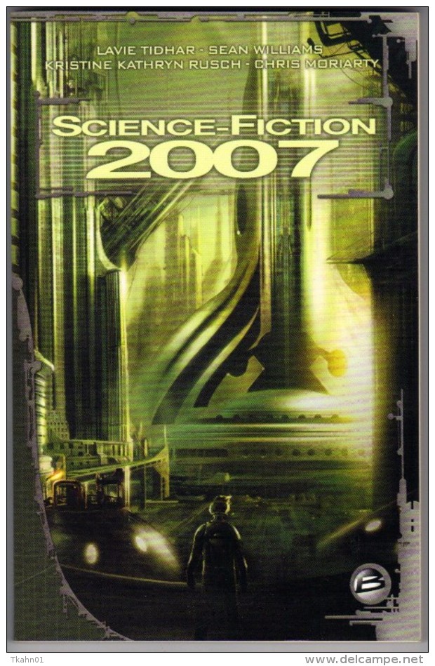 SCIENCE-FICTION  2007  BRAGELONNE-S-F  125 PAGES - Bragelonne