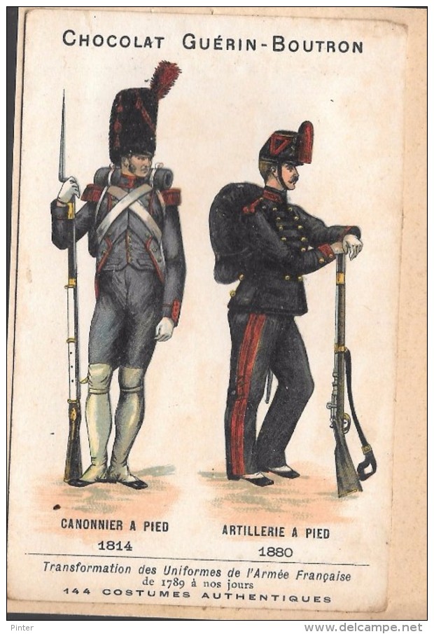 LOT DE 2 CHROMOS - CHOCOLAT GUERIN BOUTRON  Général De Division Et Canonnier à Pied/artillerie à Pied - Guerin Boutron