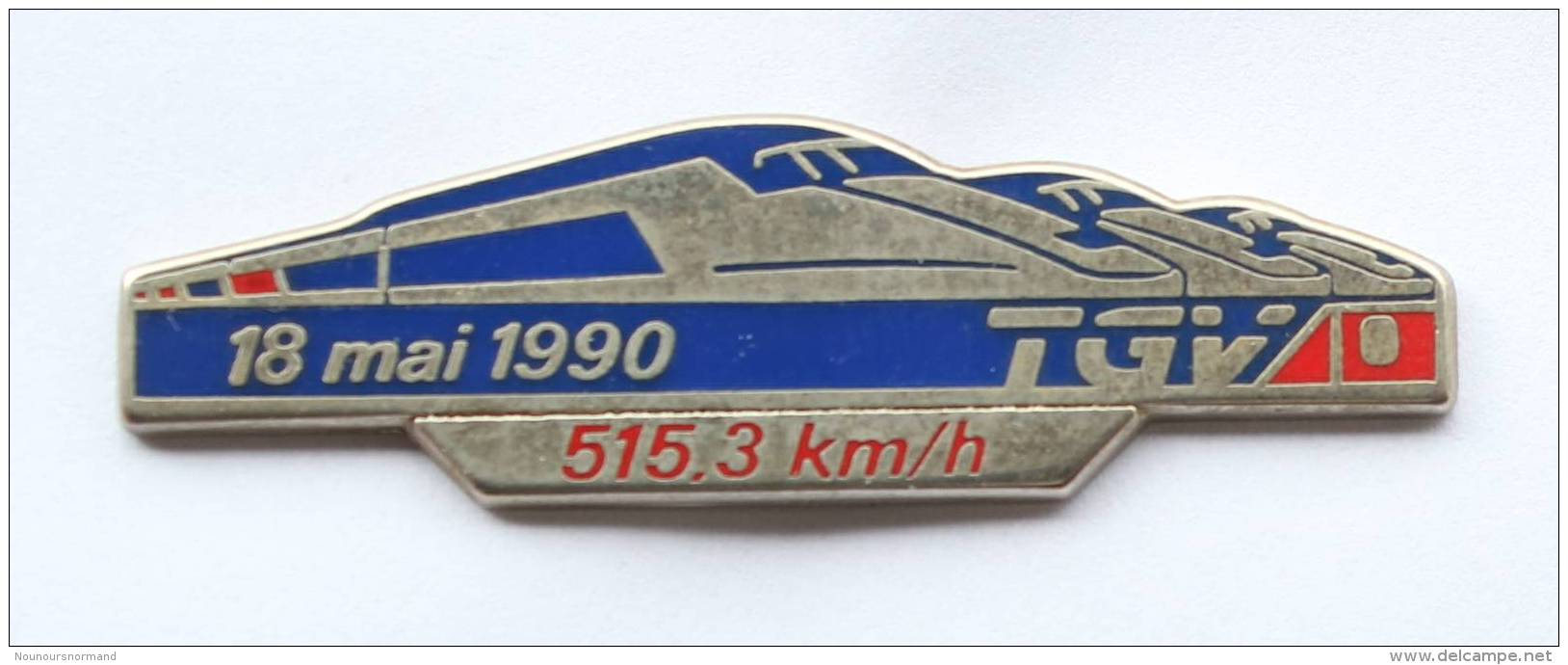 Pin´s TGV -  18 MAI 1990 - 515,3 KM / H - Record Du Monde - Zamac - Decat - F451 - TGV