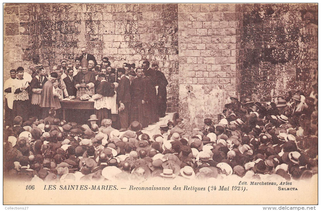 13-  LES-SAINTES- MARIES- DE-LA-MER - RECONNAISSANCE DES RELIQUES 24 MAI 1923 - Saintes Maries De La Mer