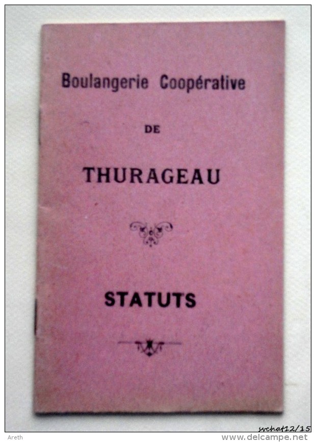 Statuts - Boulangerie Coopérative De Thurageau  - 1913 - Derecho