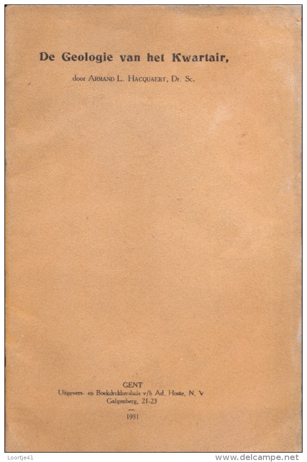 Brochure Geologie Van Het Kwartair - Armand Hacquaert - Gent 1931 - Geografia
