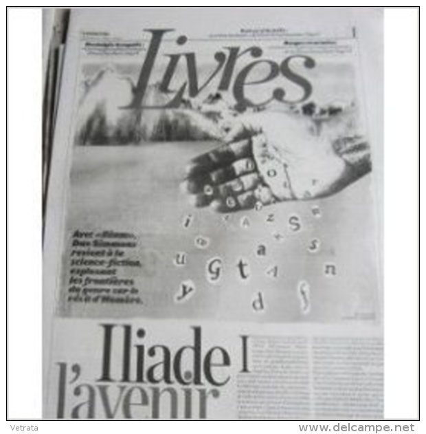 Libération, Supplément Livres, 27/05/2004 : Dan Simmons : Ilium / Coetzee. 8 Pages - Kranten Voor 1800