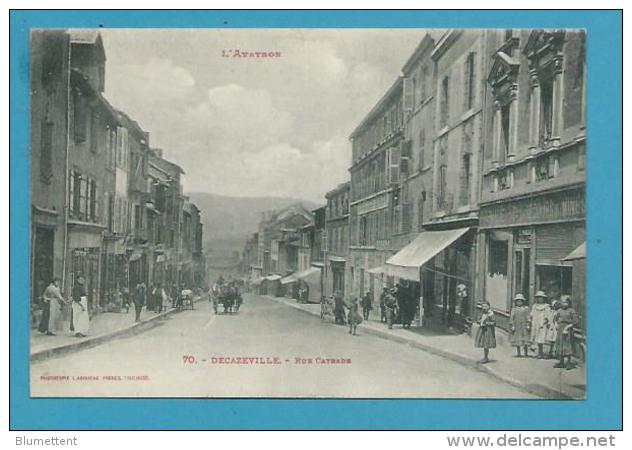 CPA 70 - Commerces Rue Cayrade DECAZEVILLE  12 - Decazeville