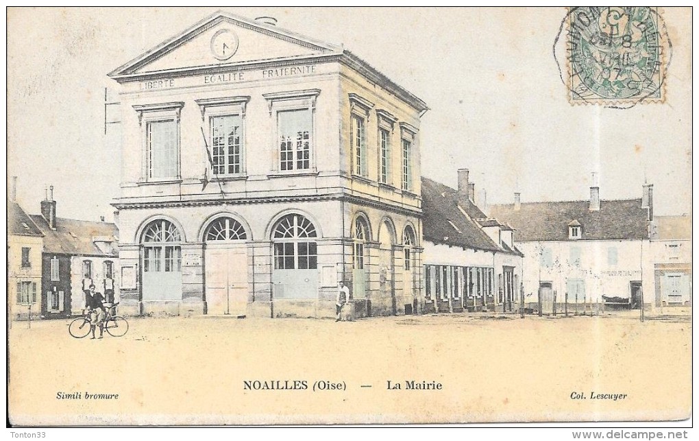 NOAILLES - 60 - CPA COLORISEE De La Mairie - Edit Lescuyer - GRIB - - Noailles
