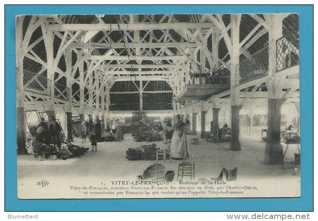 CPA 1 - Métier Marchands Marché Intérieur De La Halle VITRY-LE-FRANCOIS 51 - Vitry-le-François