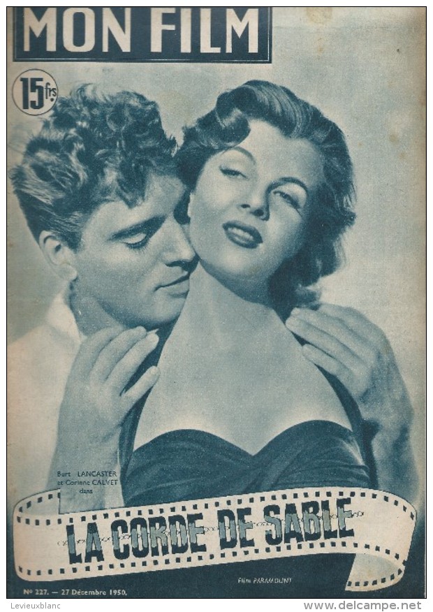 Mon Film/Périodique/"La Corde De Sable"/Dieterle/Paramount/Burt Lancaster / Corinne Calvet/Famille Trapp/1950 CIN79 - Cinéma/Télévision