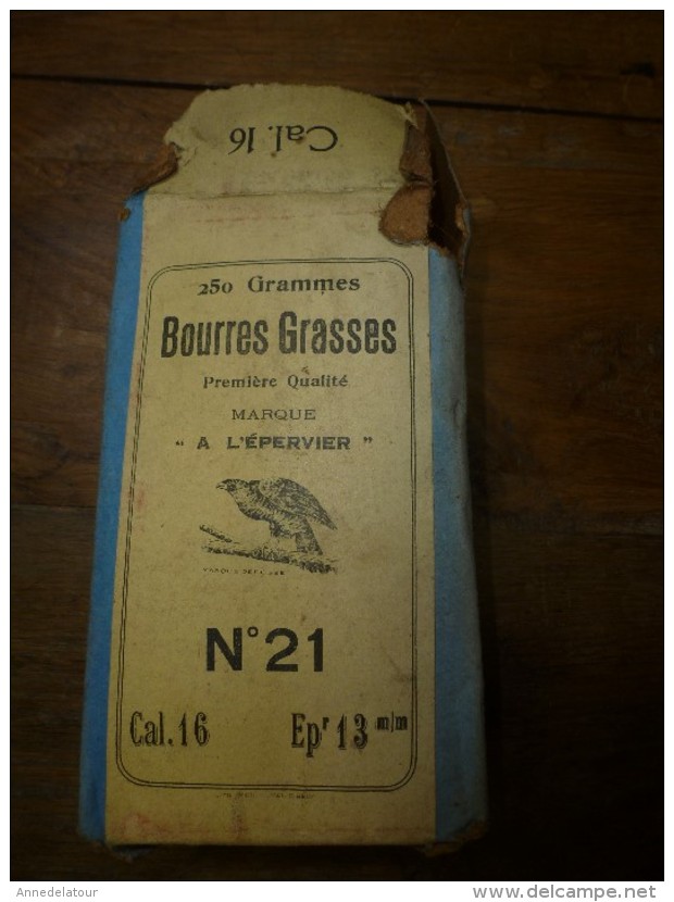 Article Pour CARTOUCHERIE : Bourres Grasses N° 21  "à L'épervier"  250 G,   1ère Qualité Cal. 16, Epr. 13m/m - Autres & Non Classés