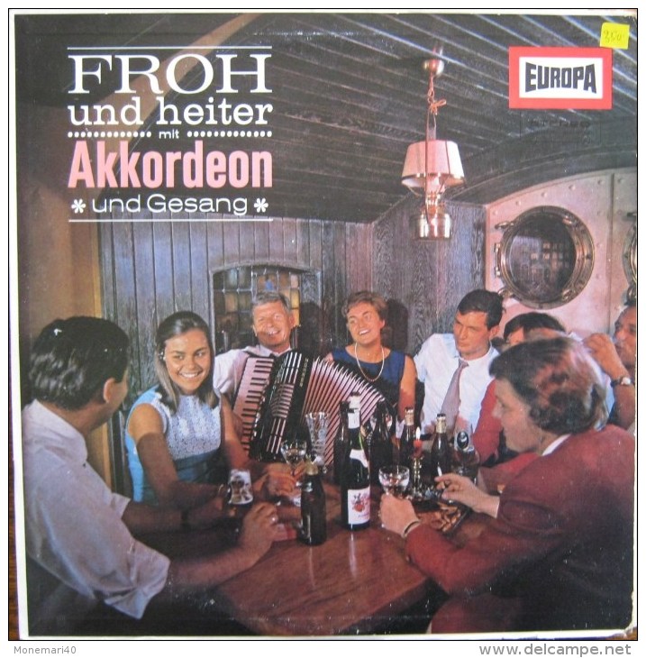 FROH UND HEITER - AKKORDEON UND GESANG - 33 T - STEREO (EUROPA - E 160) - Autres - Musique Allemande