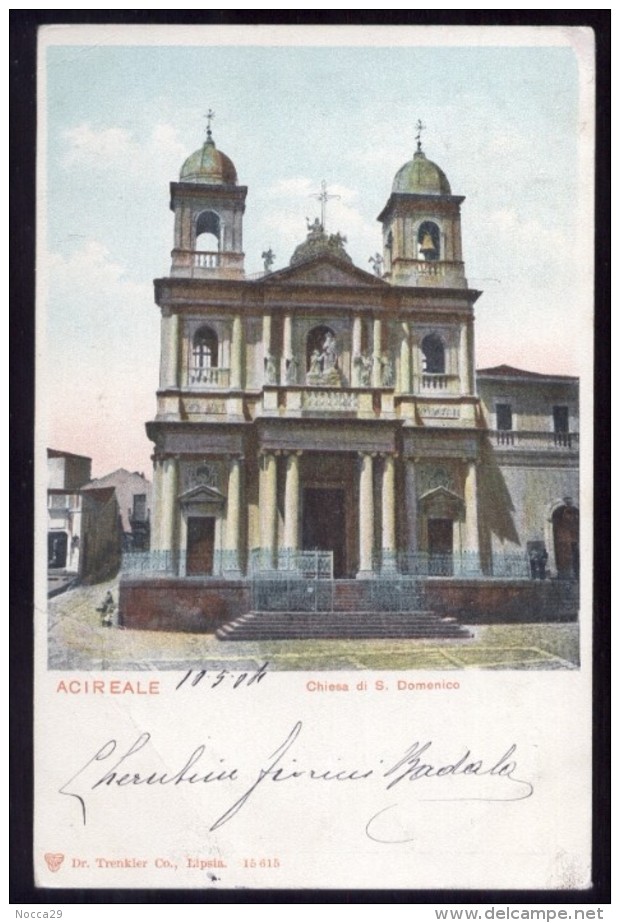ACIREALE - CATANIA - 1904 - CHIESA DI S.DOMENICO - Acireale