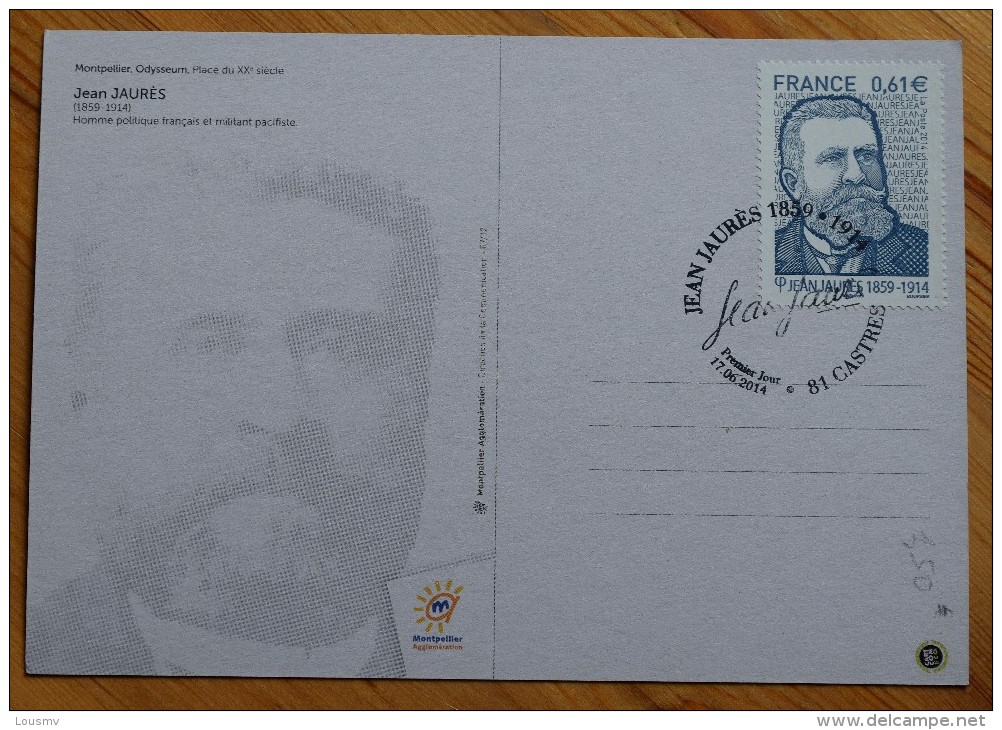 Jean Jaurès - Carte 1er Jour ( FDC ) - Memoria Mundi - Montpellier Odysseum - Place Du XIXème Siècle - (n°6176) - Personnages