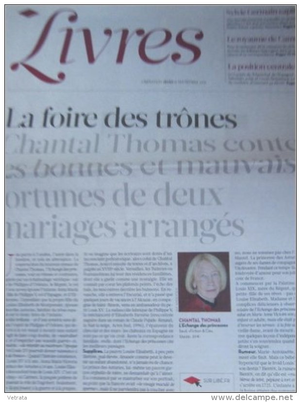 Libération Supplément Livres 19/09/13 : Chantal Thomas, Echange Des Princesses / Sylvie Germain, Petites Scènes Capitale - Zeitungen - Vor 1800