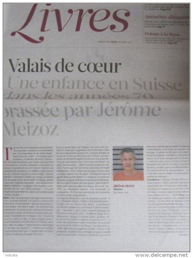 Libération Supplément Livres Du 28/03/13 : J. Meizoz, Séismes / Arne Naess - Kranten Voor 1800