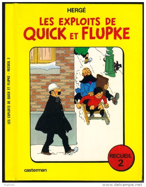 LES EXPLOITS DE QUICK ET FLUPKE " RECUEIL N° 2 "  CASTERMAN  DE 1975 - Quick Et Flupke
