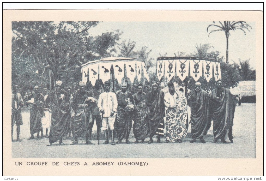 ABOMEY DAHOMEY GROUPE DE CHEFS TRIBU SCENE TYPE AFRIQUE AFRICA - Dahomey