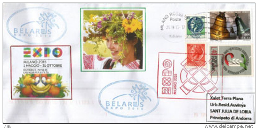 BELARUS. UNIVERSAL EXPO MILANO 2015, Letter From The Belarus Pavilion, With The Official EXPO Stamp,addressed To Andorra - 2015 – Milan (Italie)