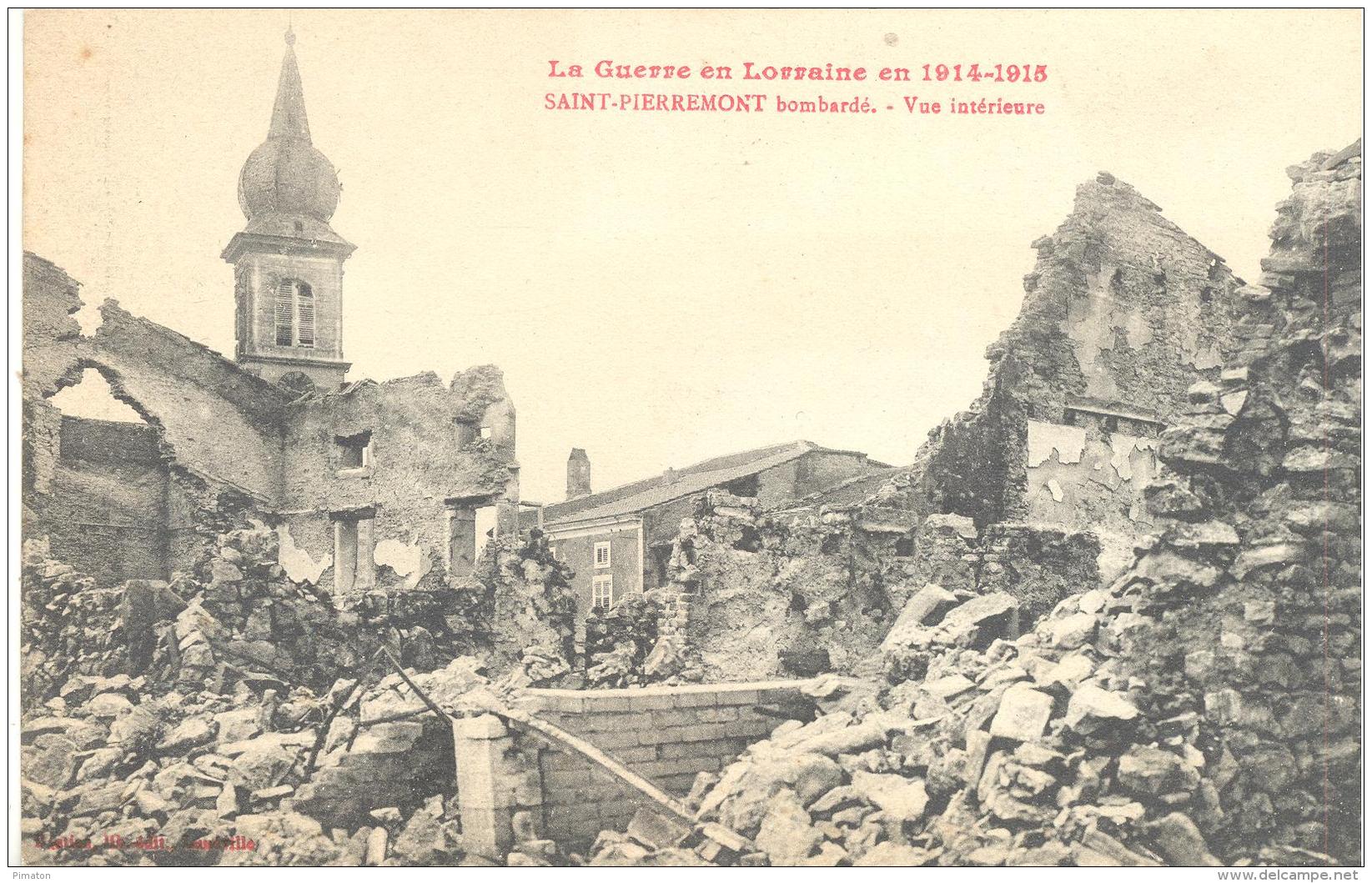 Guerre De 1904 - 18  SAINT - PIERREMONT  Bombardé - Vue Intérieure , Bon état ( Voir Scan ) - Other & Unclassified