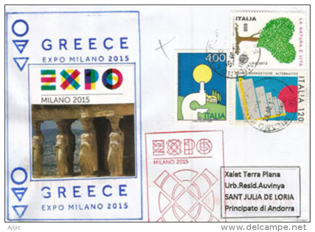 GRÈCE. EXPO UNIVERSELLE MILAN 2015, Lettre Du Pavillon Grec à Milan, Avec Tampon Officiel De L'EXPO, Adressée En ANDORRE - 2015 – Milan (Italy)