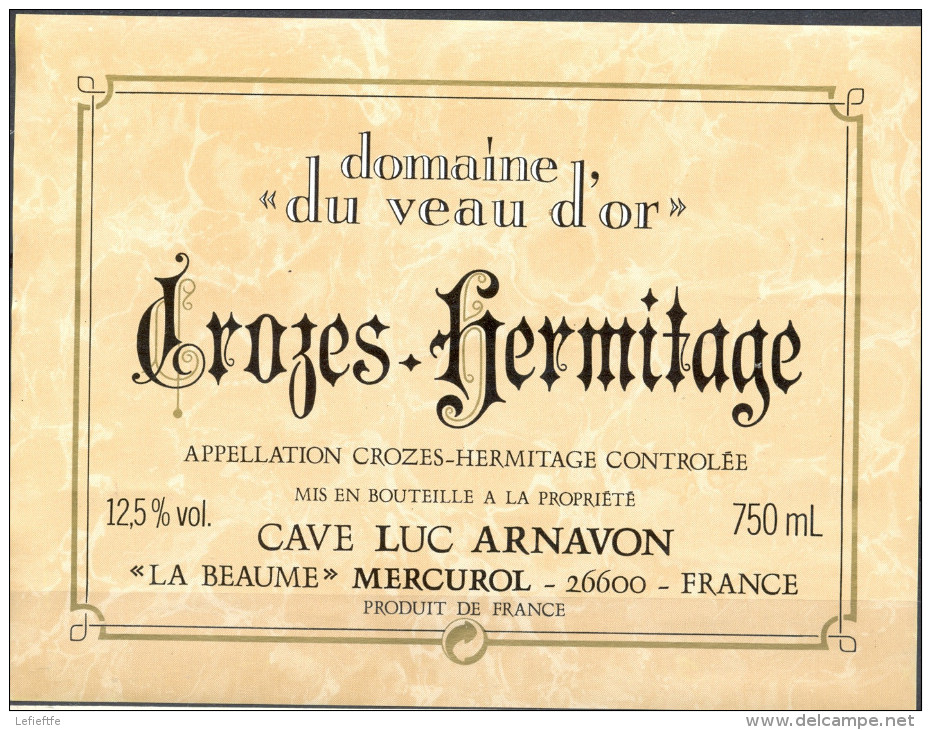 287 - Crozes Hermitage - Domaine Du Veau D'Or - Cave Luc Arnavon "La Beaume" Mercurol 26600 - Côtes Du Rhône