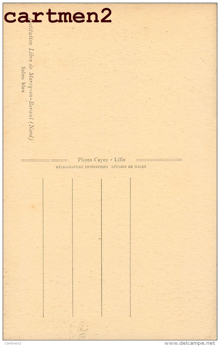 26 CPA : MARCQ-EN-BAROEUL INSTITUTION LIBRE MANEGE TERRAIN DE JEUX SALON MONSEIGNEUR SUPERIEUR CHAPELLE ECOLE INTERNAT