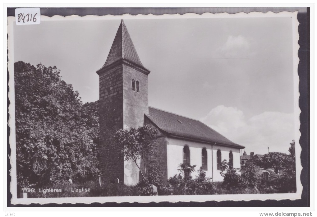 LIGNIERES - L'EGLISE - TB - Lignières