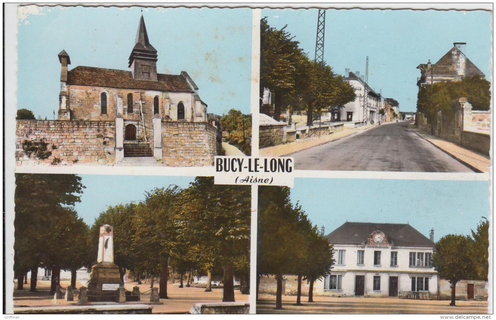 BUCY LE LONG MAIRIE EGLISE MONUMENT AUX MORTS RUE PRINCIPALE TBE - Autres & Non Classés