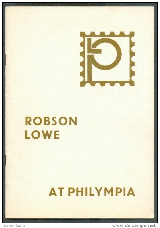 ROBSON LOWE, RARITIES Of The WORLD PHILYMPIA, Sd, London, 28 Pages.. - Catalogues De Maisons De Vente