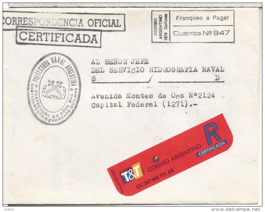 ARGENTINA CC CERTIFICADA CORREO OFICIAL PREFECTURA NAVAL DE DOCK SUD DETACAMENTO QUILMES - Oficiales