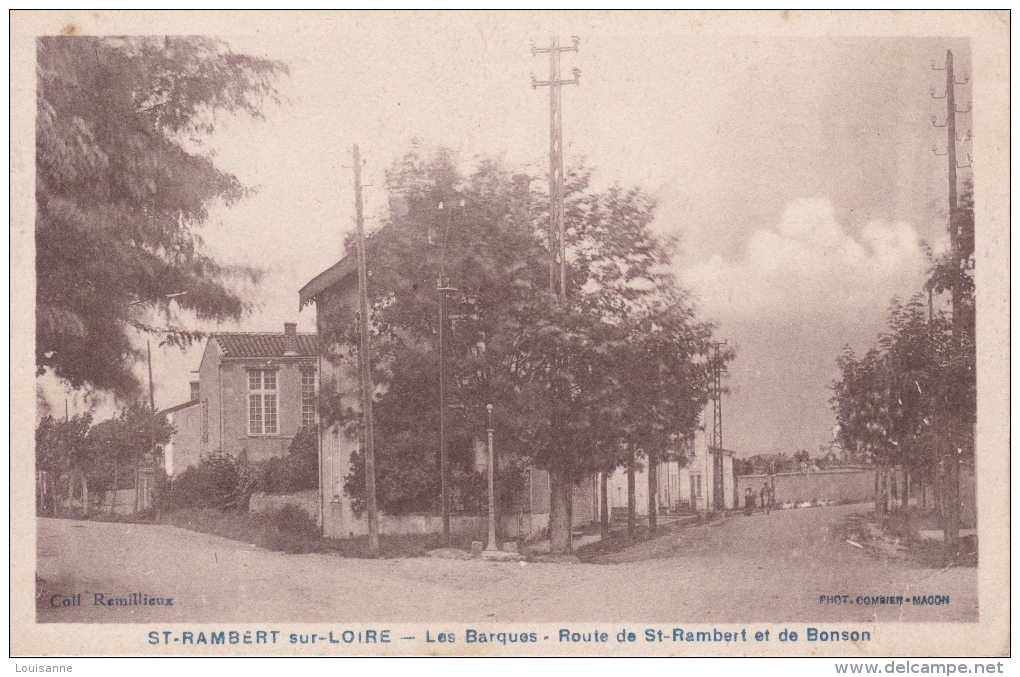 16 / 6 / 107  -   ST. RAMBERT -SUR-LOIRE  ( 42 )  -  LES  BARQUES-  RTE  DE  ST. RAMBERT  ET  DE  BONSON - Saint Just Saint Rambert